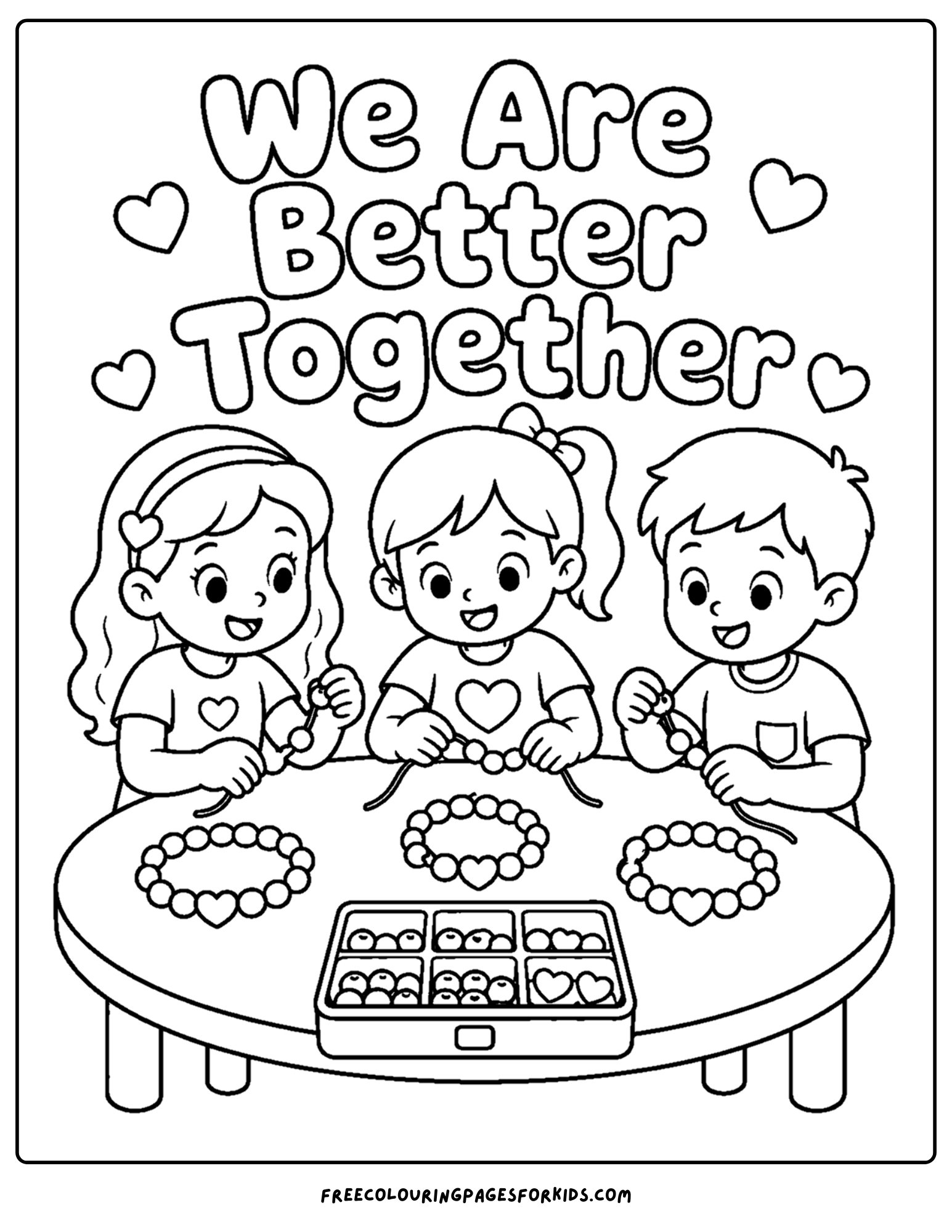a positive words coloring page showing the words we are better together as kids making necklaces with each other