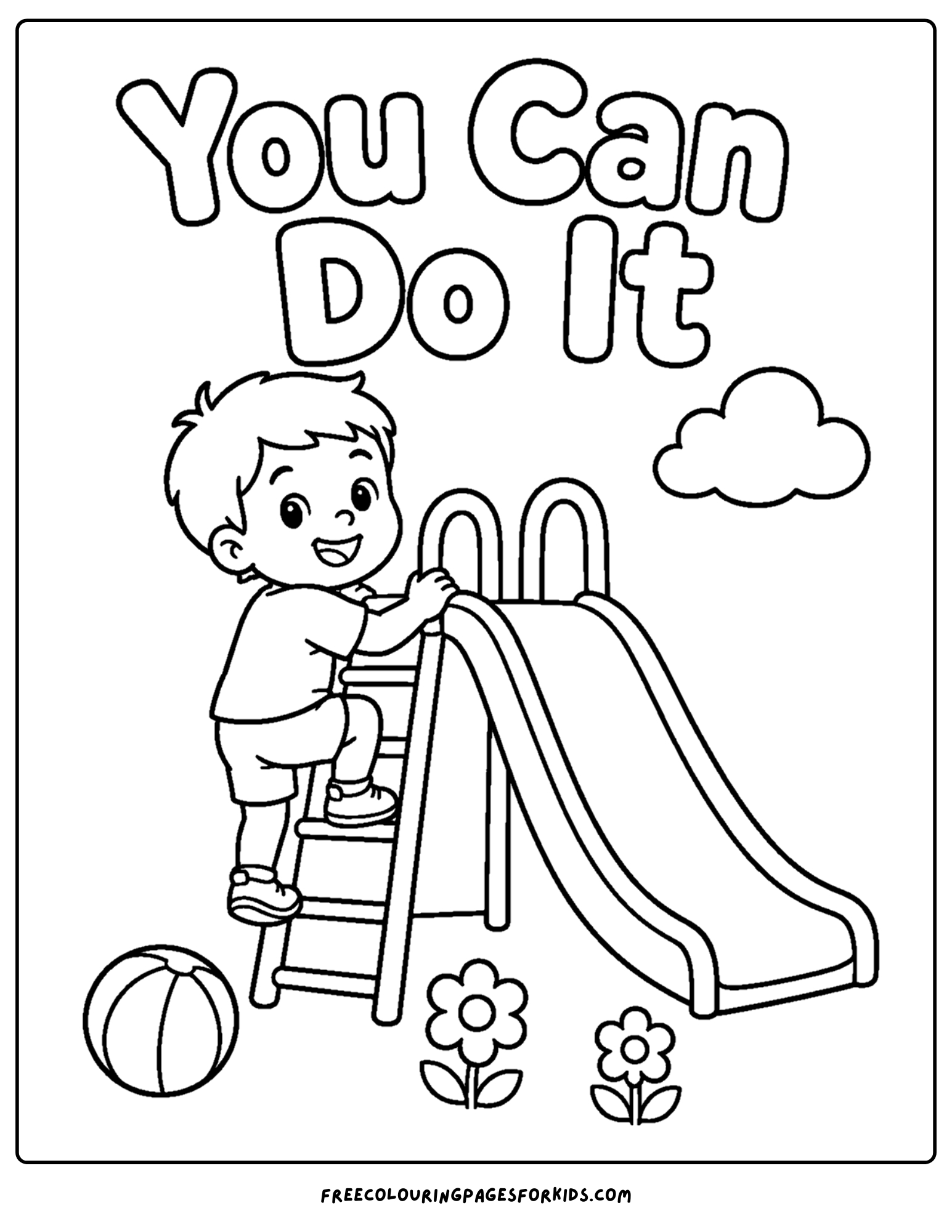 a positive words coloring page showing the words you can do it with a kid climbing up to go down a slide